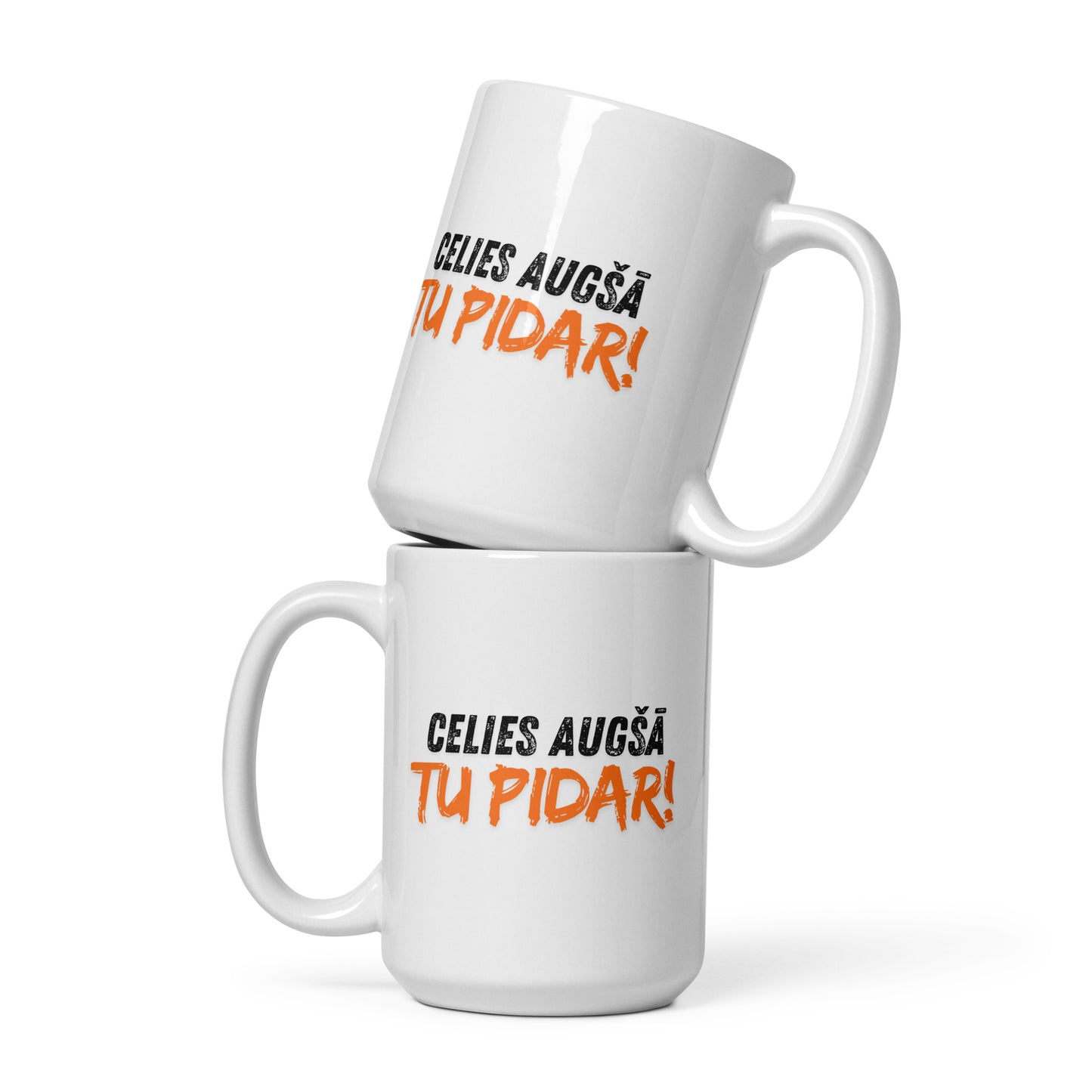 Celies augšā, tu pidar! Krūze