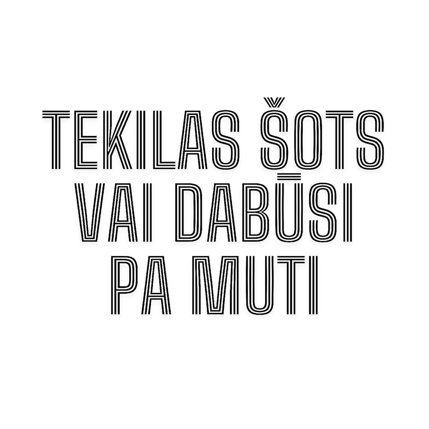 Tekilas šots vai dabūsi pa muti - Mūzikas Vecis