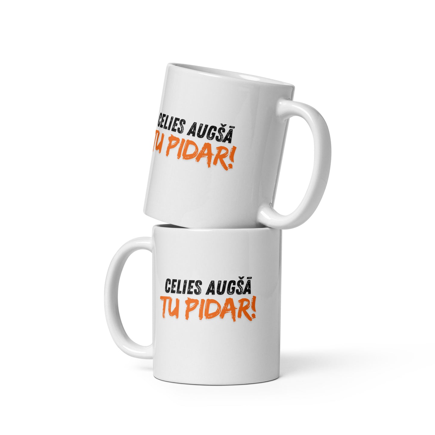 Celies augšā, tu pidar! Krūze